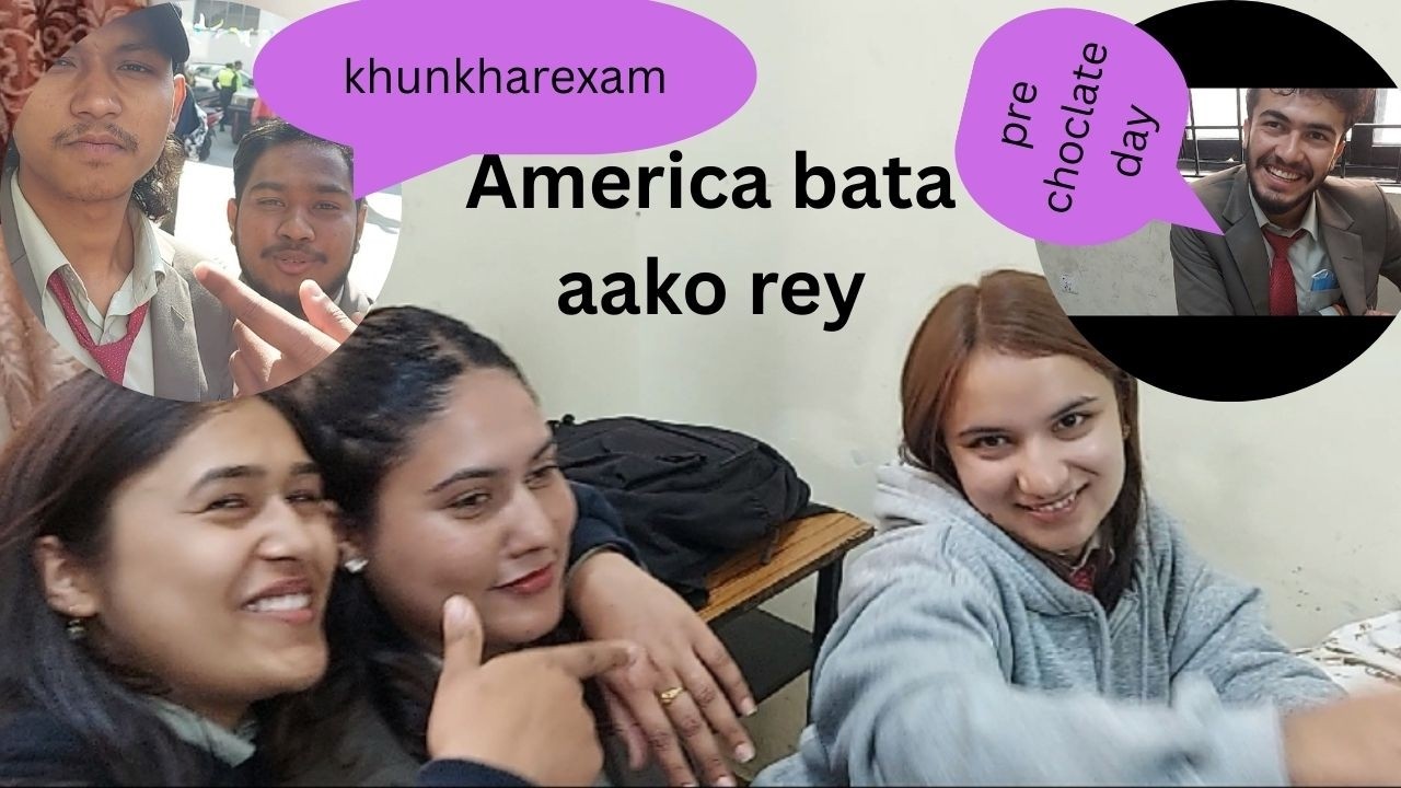 America bata aako rey Nepal ma padhnw // pre chocolate day....