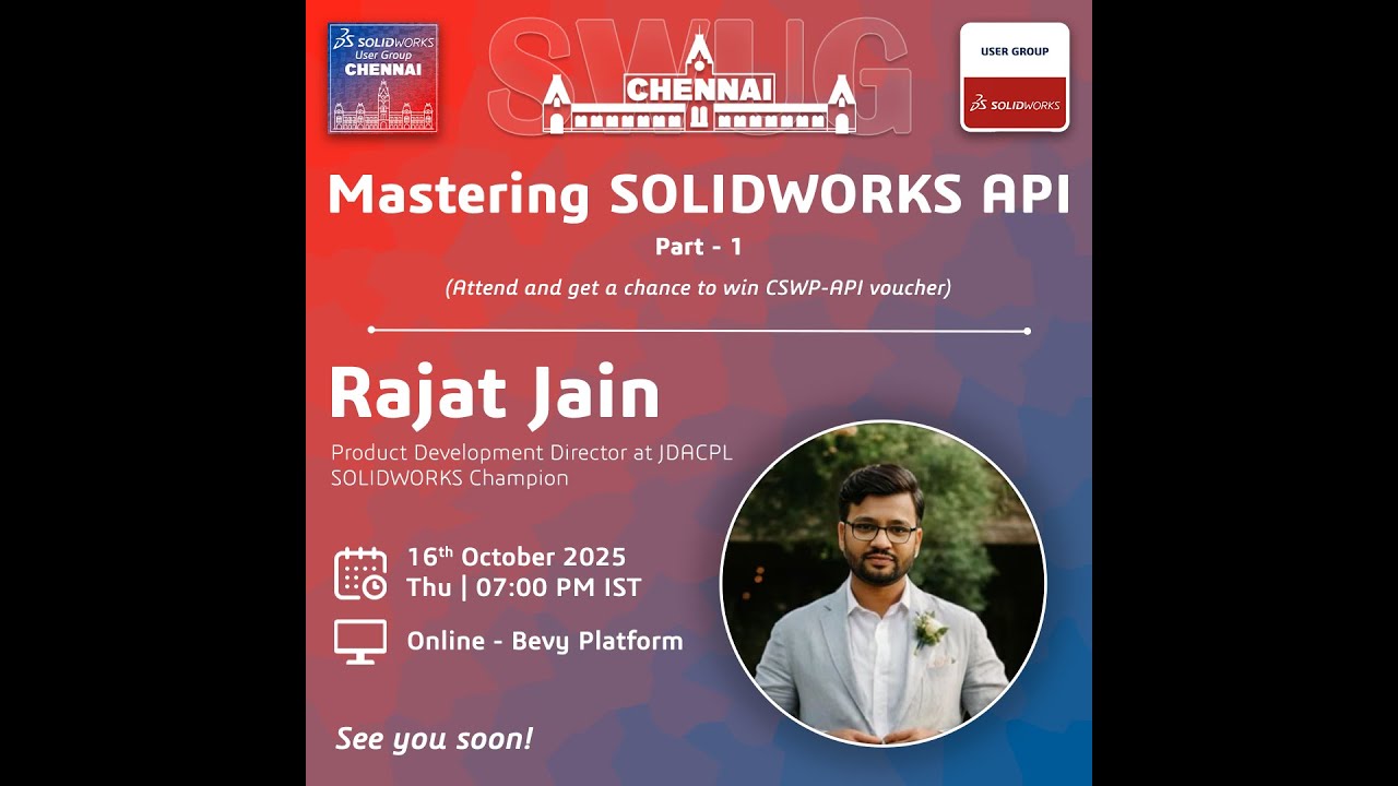 Mastering SOLIDWORKS API: Part - 1 | Mr. Rajat Jain | SOLIDWORKS