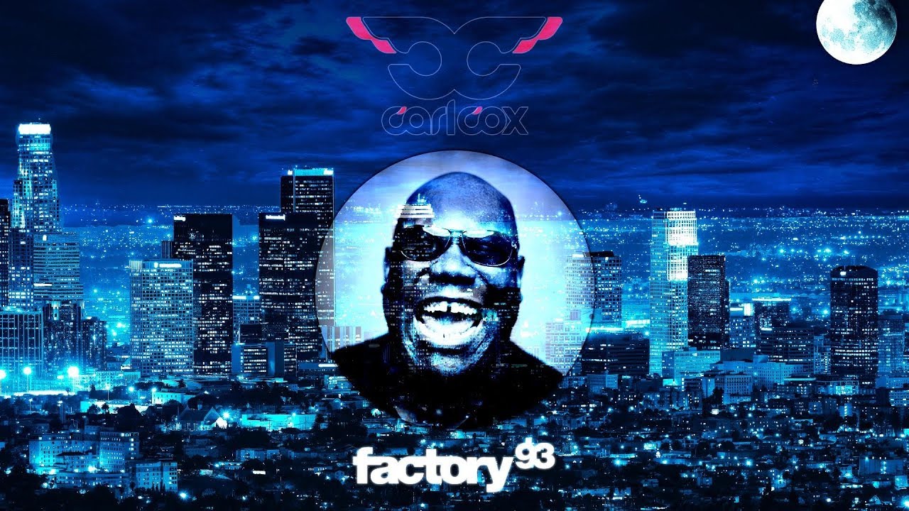 Carl Cox - Live At Factory 93 (Los Angeles) (2018-03-31)