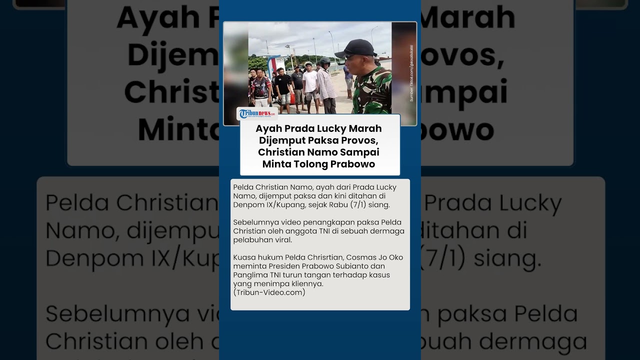 Viral Ayah Prada Lucky Dijemput Provos, Christian Namo Sampai Minta Tolong Prabowo