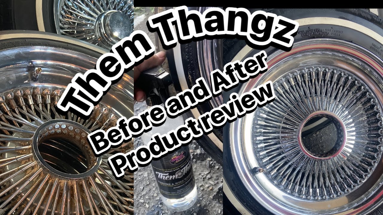 Them Thangz chrome and wire wheel cleaner review !