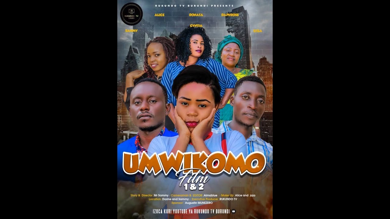 UMWIKOMO PART 1 NEW BURUNDIAN MOVIES 2021 #RUKUNDOTVBURUNDI