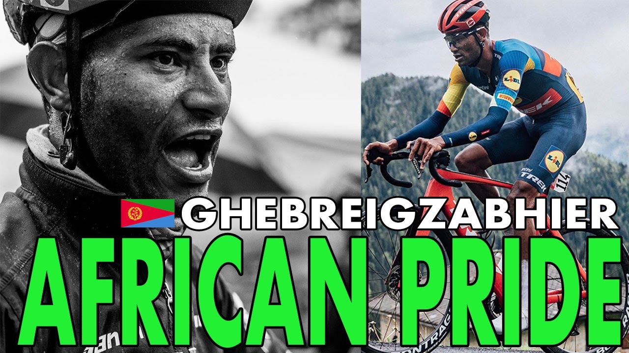 АМАНУЭЛЬ ГЕБРЕЙГЗАБЬЕР - Сила - Жертвование и африканская гордость в WorldTour