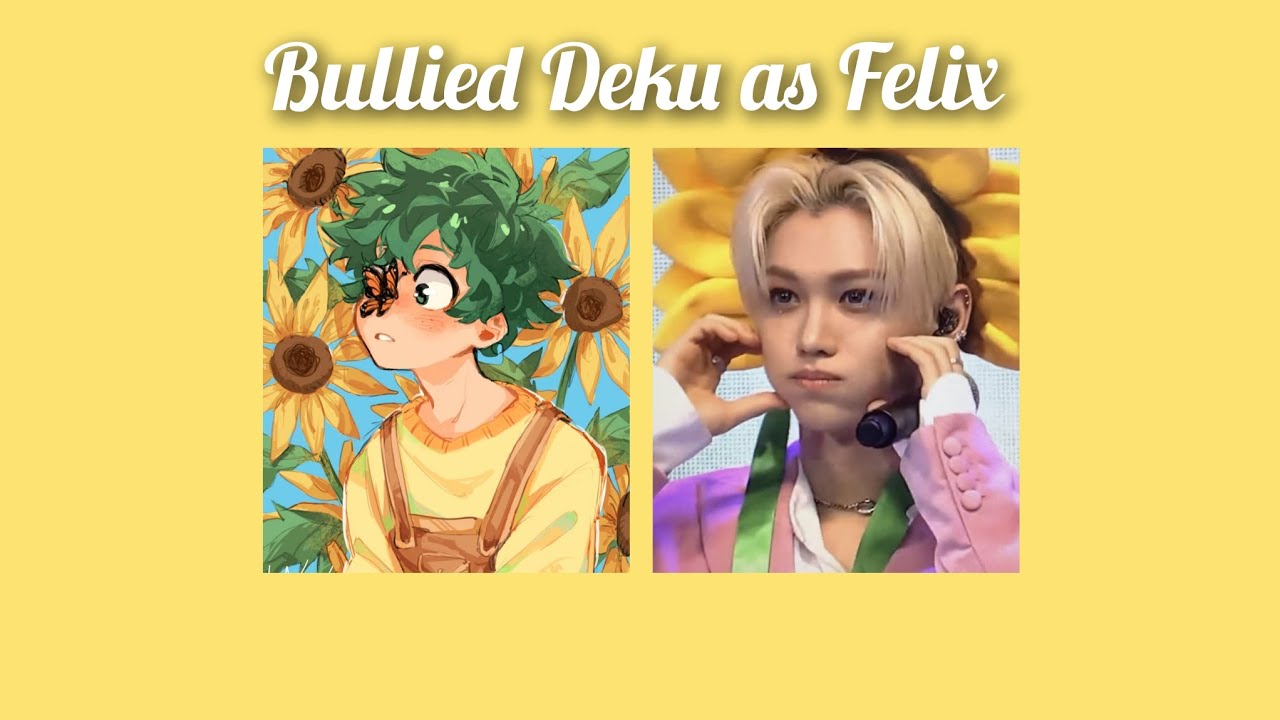 Bullied Deku as Lee Felix from Stray Kids