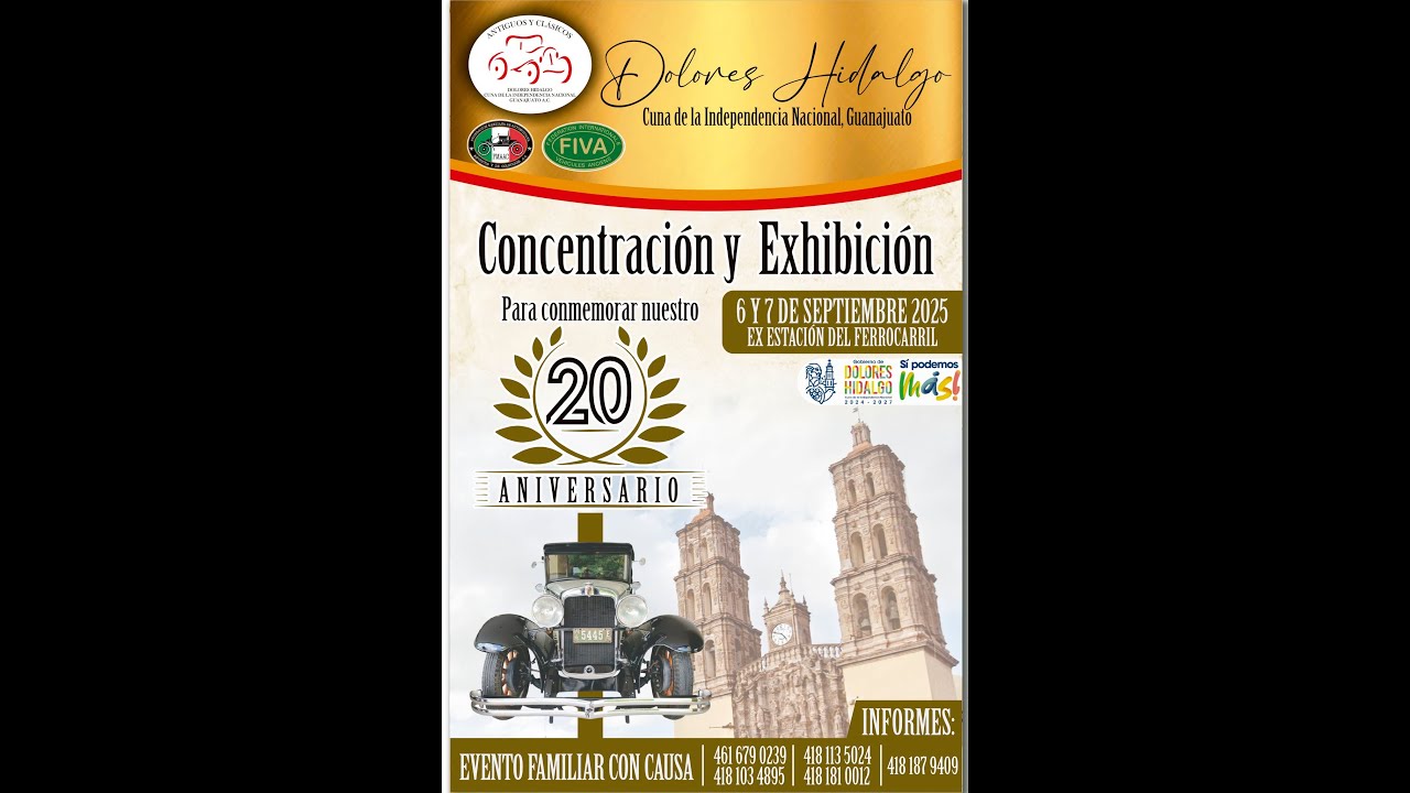 XX ANIVERSARIO DE ANTIGUOS Y CLÁSICOS DE DOLORES HIDALGO  C.I