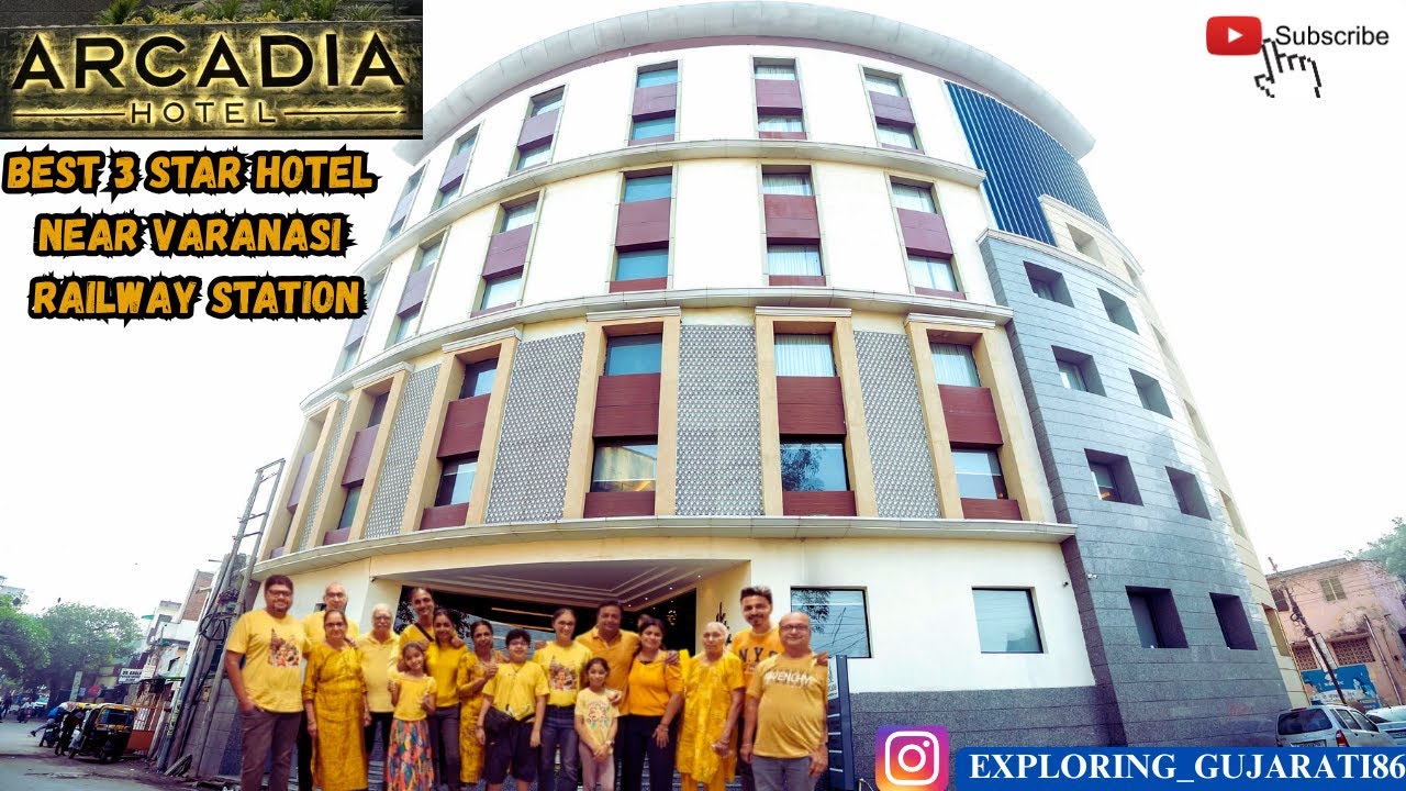 Arcadia Hotel, Varanasi | Best 3 star Hotel | Hotel Near Varanasi Railway Station | Hotel review