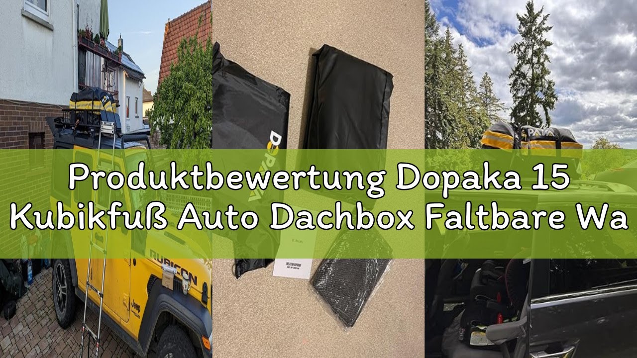 Produktbewertung Dopaka 15 Kubikfuß Auto Dachbox Faltbare Wasserdicht Dachtasche Gepäckbox Tasche Au