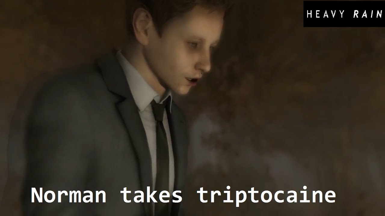 |Norman takes triptocaine| |HEAVY RAIN™|