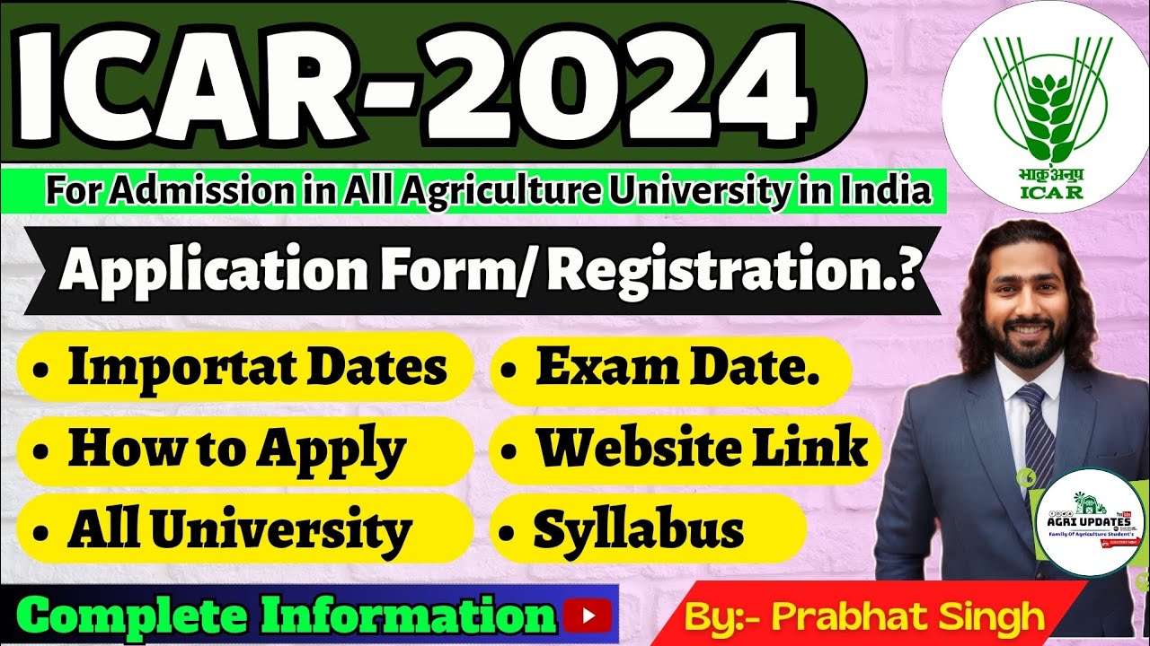 ICAR 2024 🔥| ICAR 2024 Application Form | ICAR 2024 Compelte Detail in 1 Video | CUET/ICAR EXam 2024
