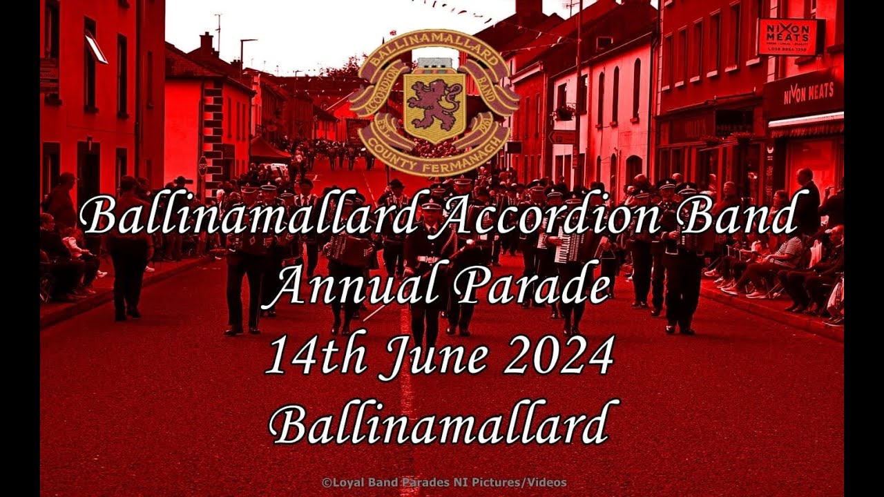 Ballinamallard Accordion Band (Full Parade) 14/06/24