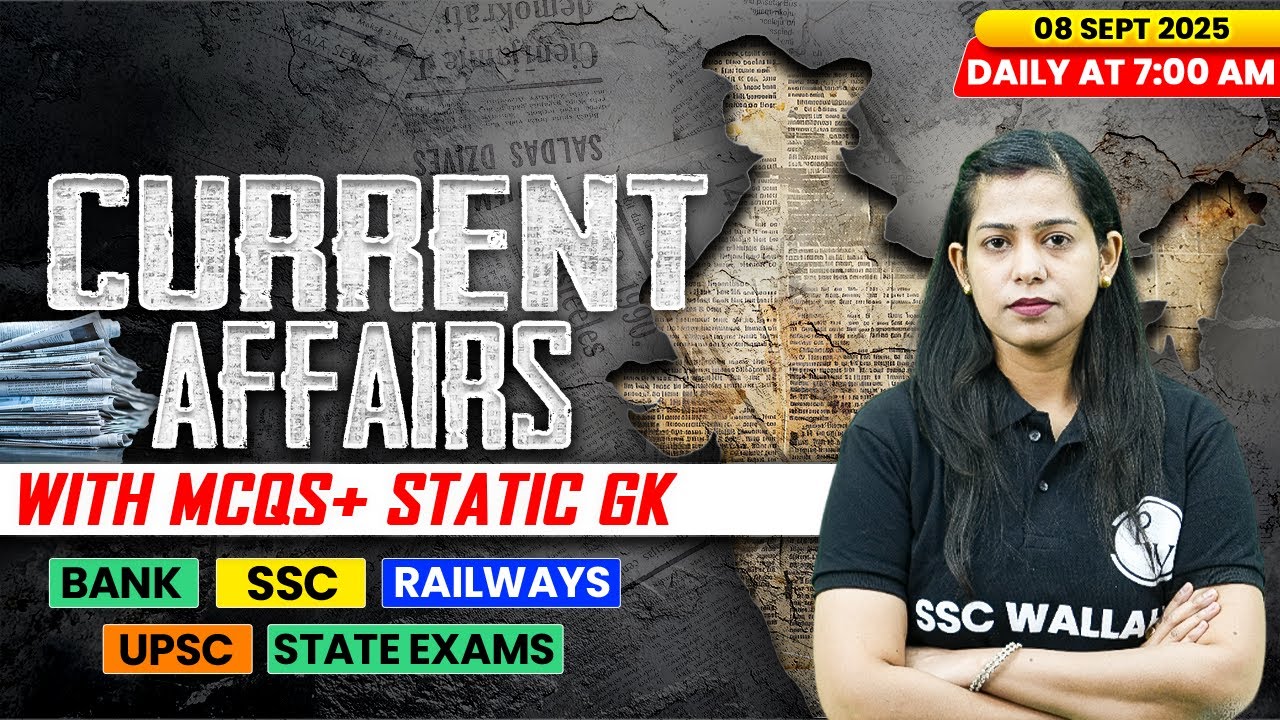 Current Affairs Today | 08 September Current Affairs 2025 | Daily Current Affairs | By Krati Mam