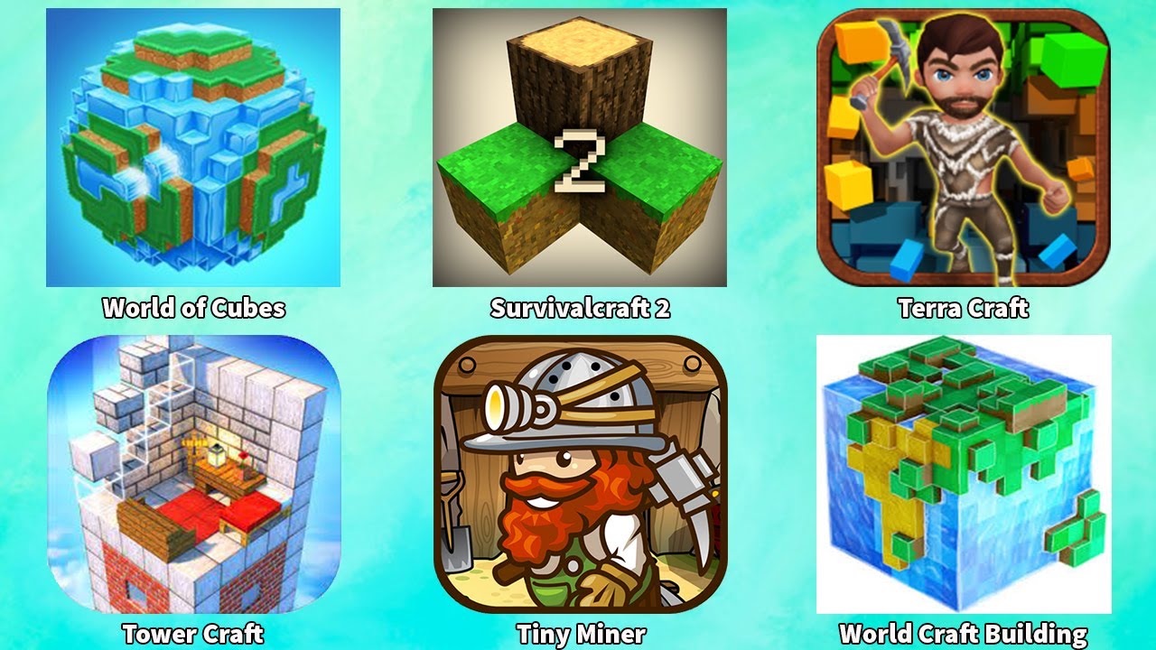 Minecraft,World of Cubes,Survivalcraft 2,Terra Craft,World Craft Building,Tower Craft,Tiny Miner