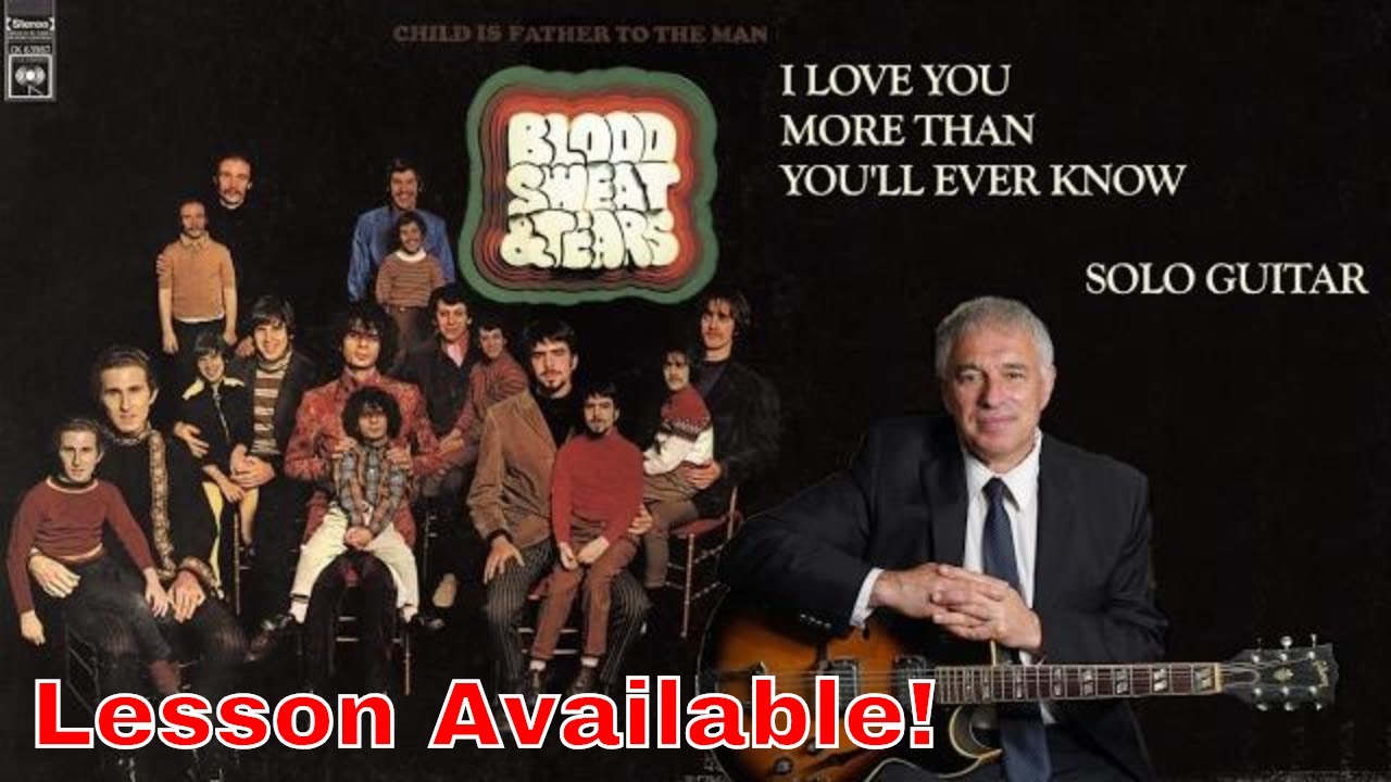I Love You More Than You'll Ever Know - Blood Sweat & Tears - BS&T - Fingerstyle Guitar