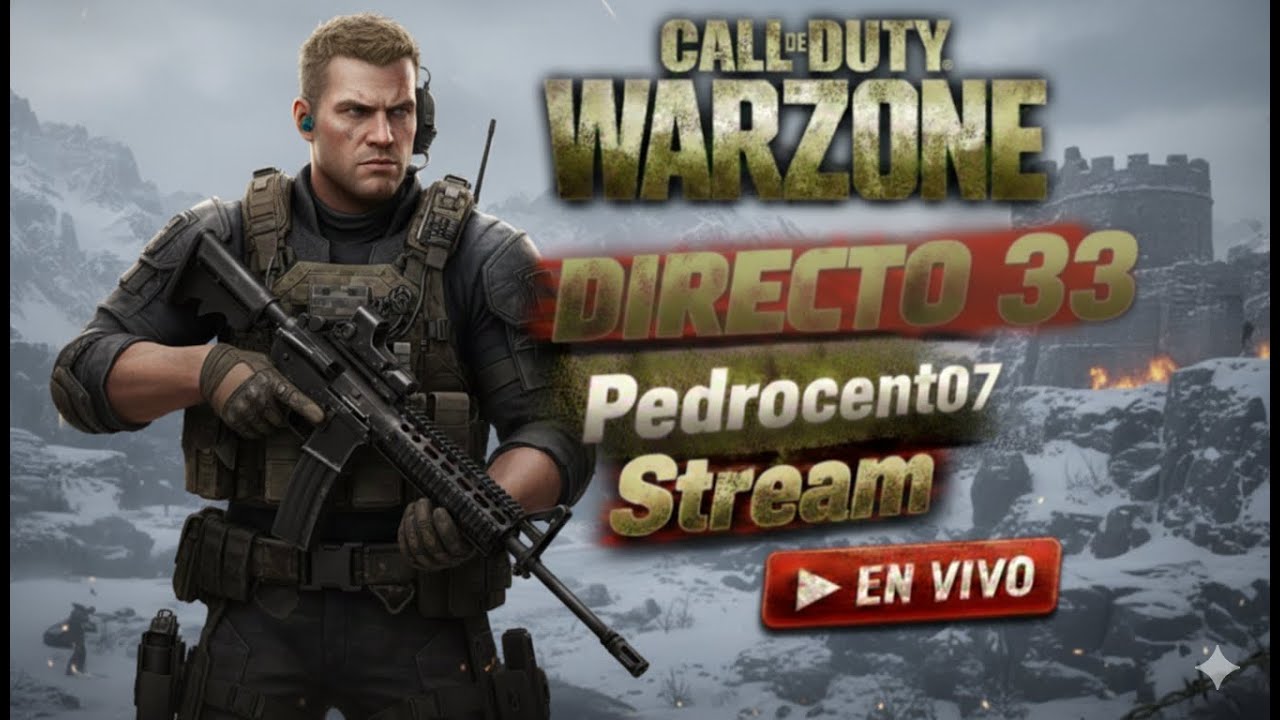 🔴 EN VIVO: WARZONE DIRECTO 33 - AGREGA Y JUGAMOS