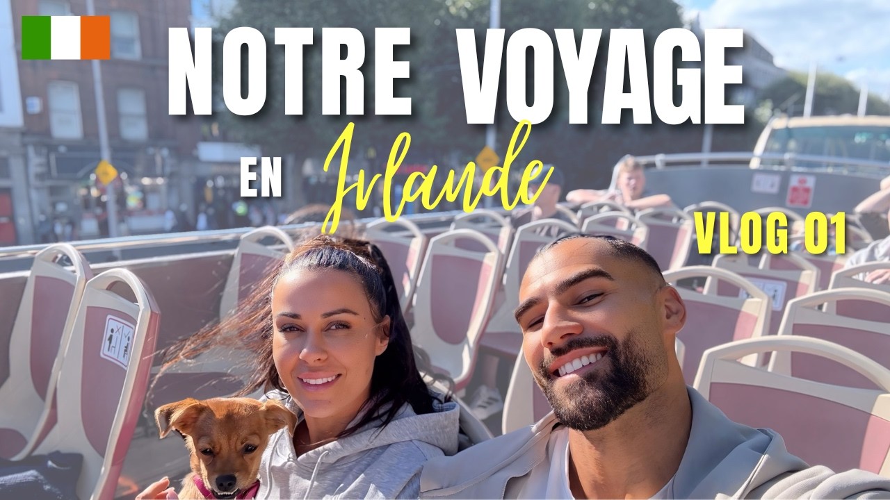 ÉPISODE 82 _ Vlog Vacances en famille _On débarque en Irlande _ PART 1