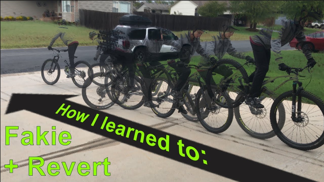 How I learned to Fakie + Revert