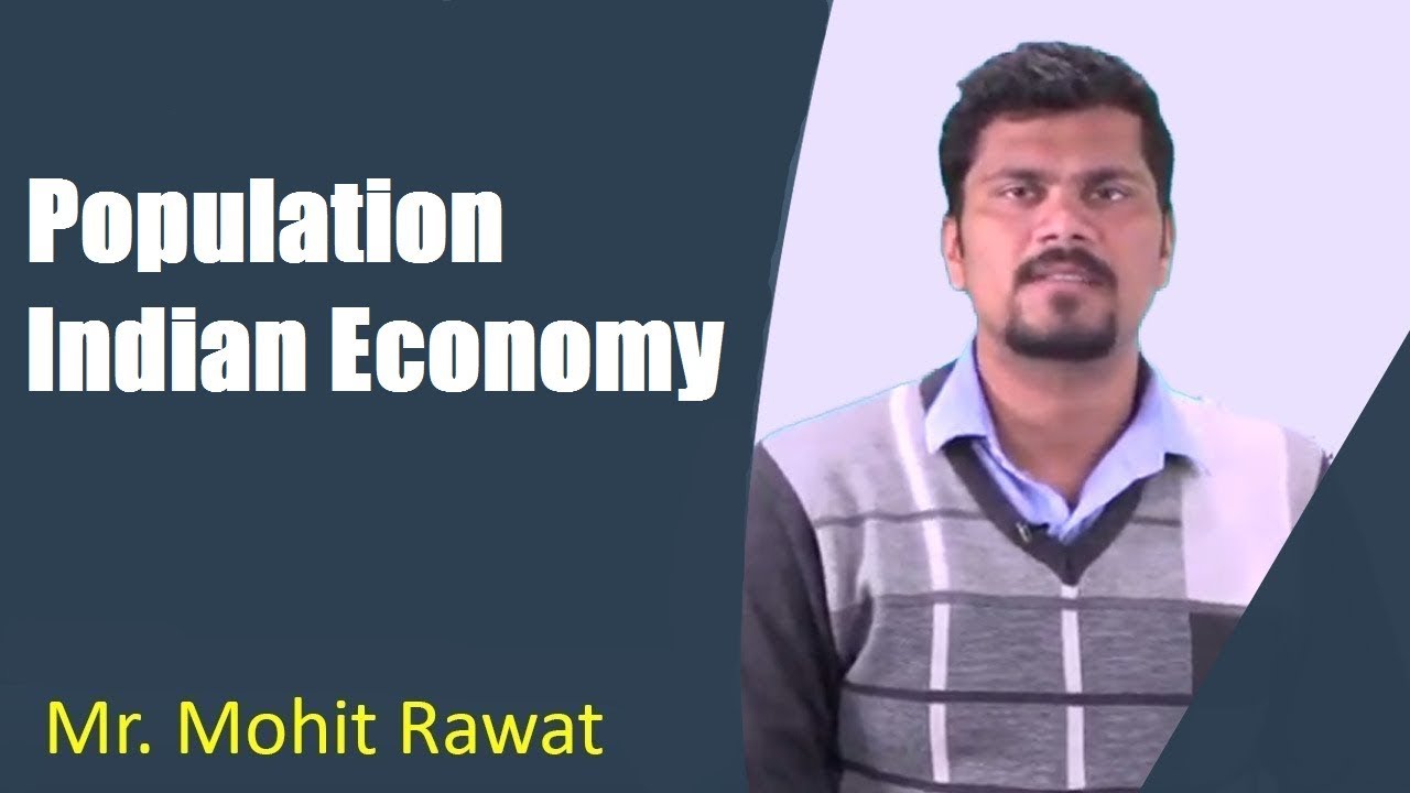 Population | Indian Economy | Mr. Mohit Rawat of Biyani Group Of Colleges, Jaipur