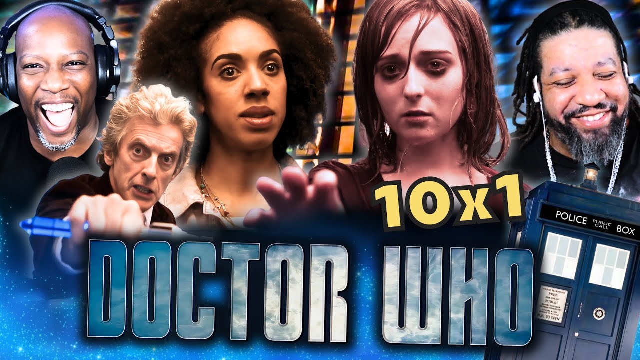 Bill Potts Asks All the Right Questions! Doctor Who S10 E1 “The Pilot” Reaction