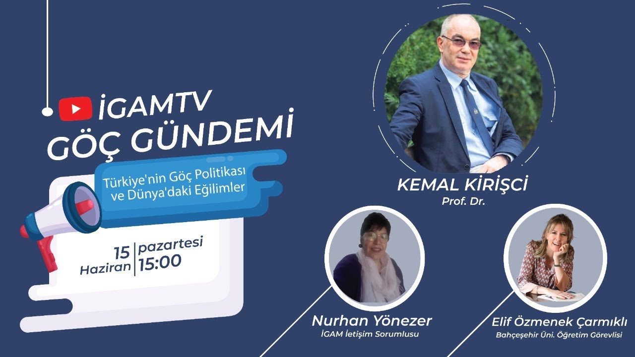 Göç Gündemi #6 - Prof. Dr. Kemal Kirişci - Türkiye'nin Göç Politikası ve Dünya'daki Eğilimler