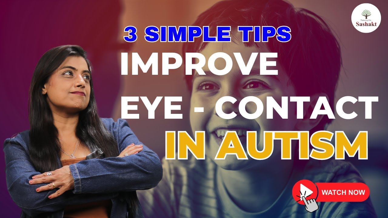 How to Improve Eye Contact in Autistic Kids | 3 Most workable tips | 