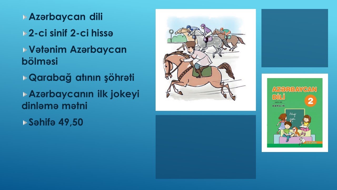 Azərbaycan dili 2-ci sinif 2-ci hissə Qarabağ atının şöhrəti səh 49, 50