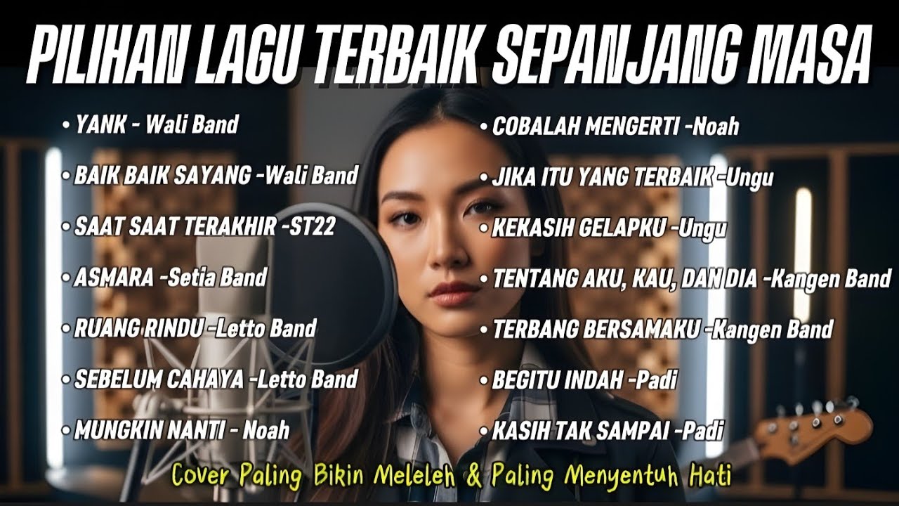 Cover Lagu Pilihan Terbaik Indonesia | Paling Menyentuh Hati