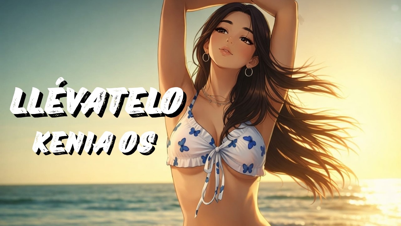 Kenia OS - Llévatelo [Letra/Lyrics]