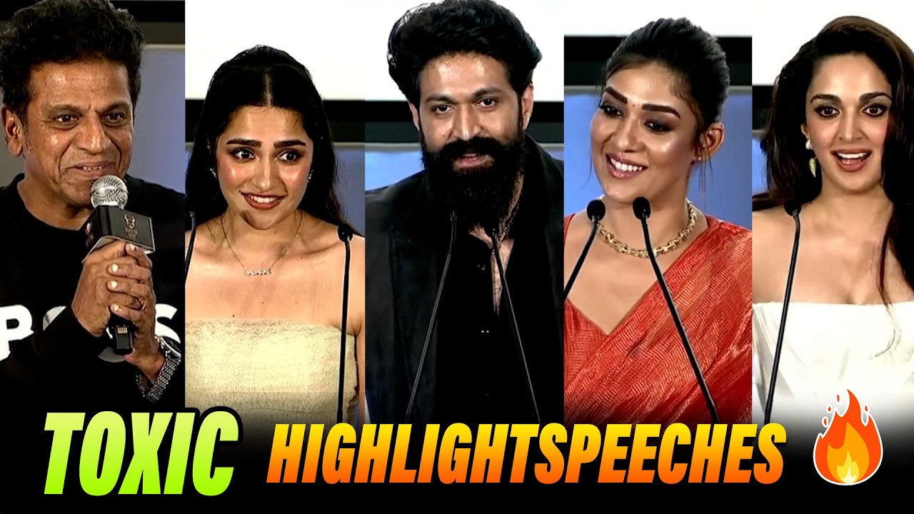 Toxic Trailer Launch Highlight Speeches 🔥 | Shiva Rajkumar | Yash | Rukmini | Kiara | Nayanthara