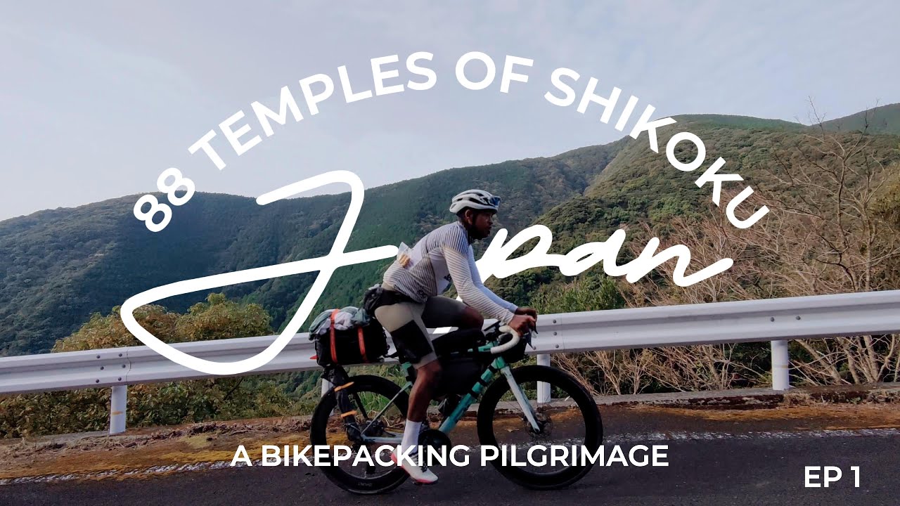 88 Temples of Shikoku - A Bikepacking Pilgrimage EP1