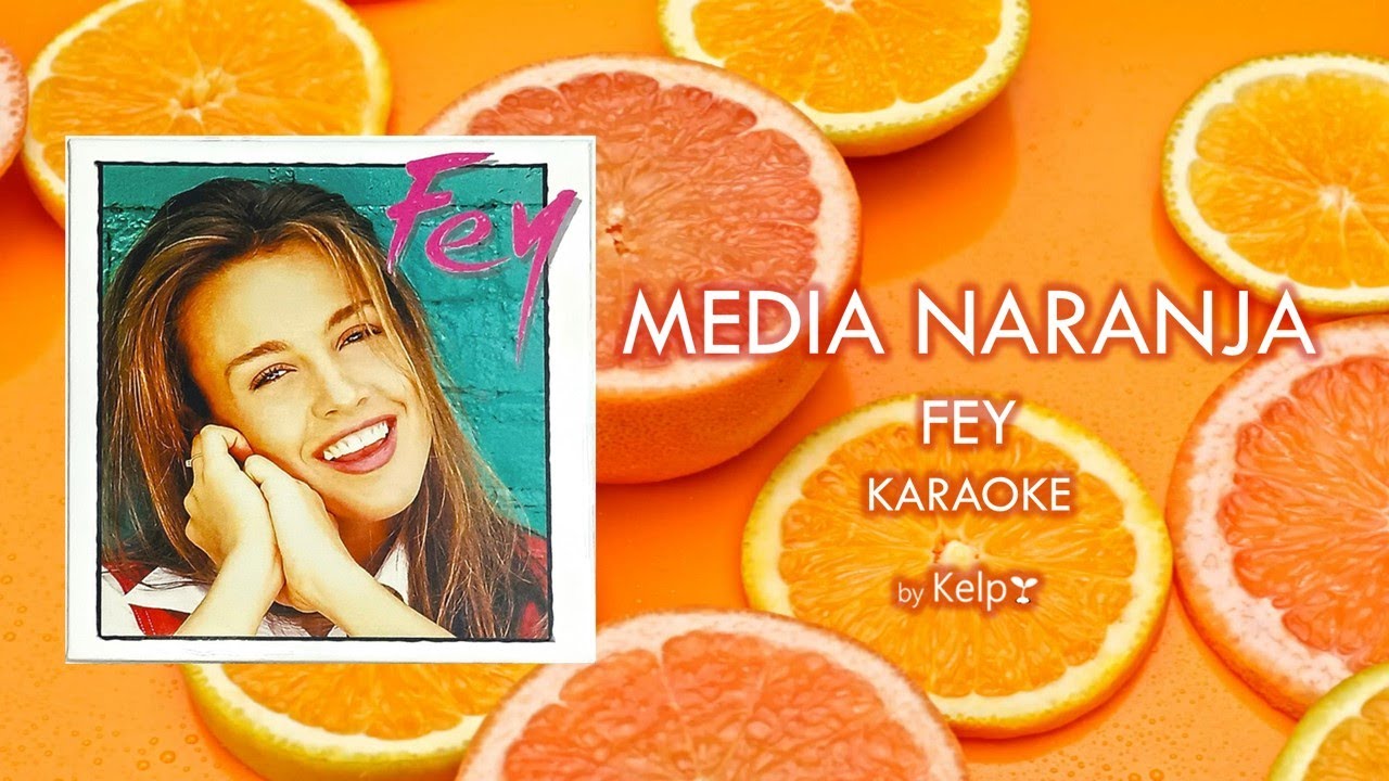 Media Naranja - Fey // Karaoke Instrumental
