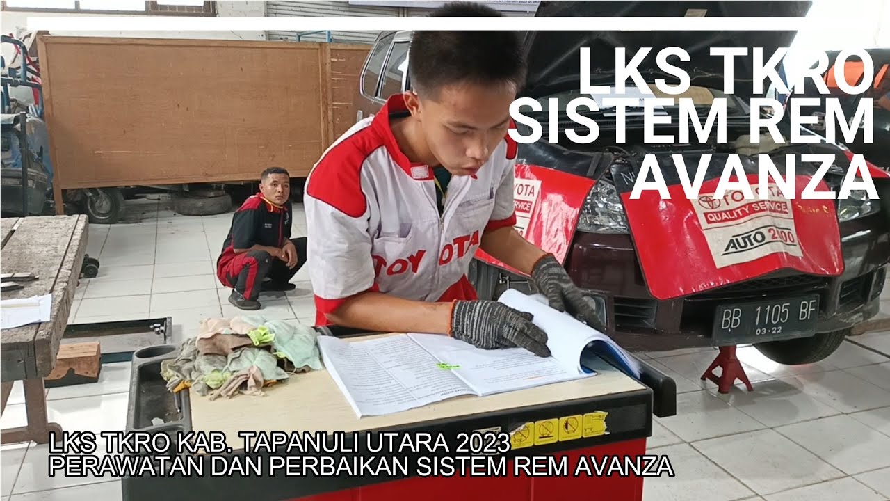 Lomba Keterampilan Siswa (LKS) TKRO Kab. Taput ,Perawatan dan Perbaikan Sistem Rem Avanza.