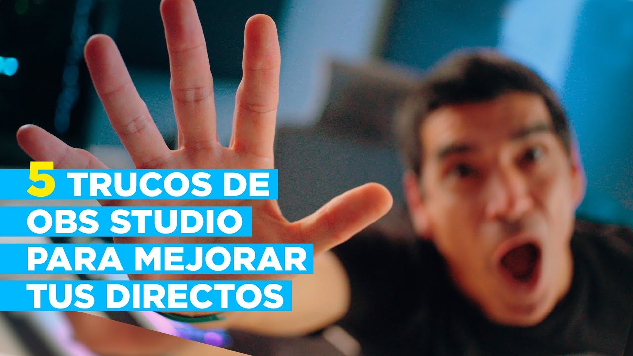 💥 IMPERDIBLES 💥► 5 trucos de 🔴 OBS Studio