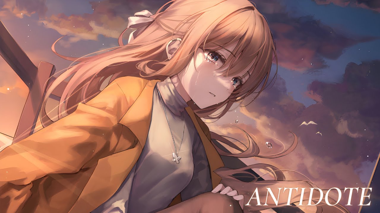 Nightcore - Antidote