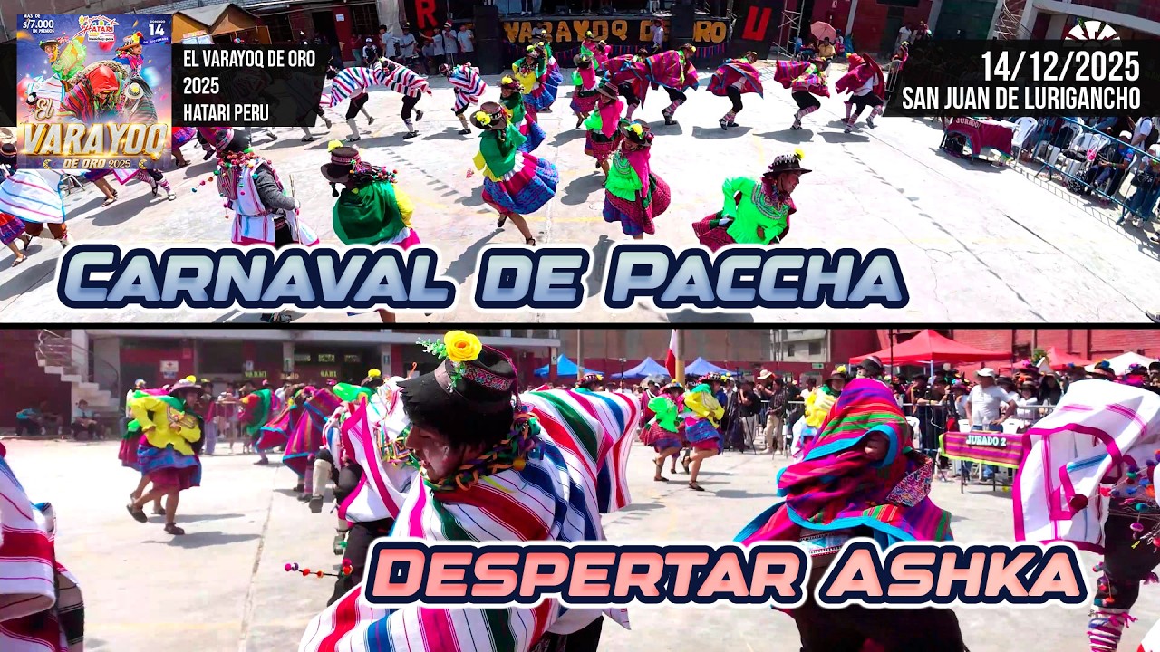 Carnaval de Paccha - Ayacucho - Despertar Ashka / Varayoq de Oro 2025 Hatari Peru