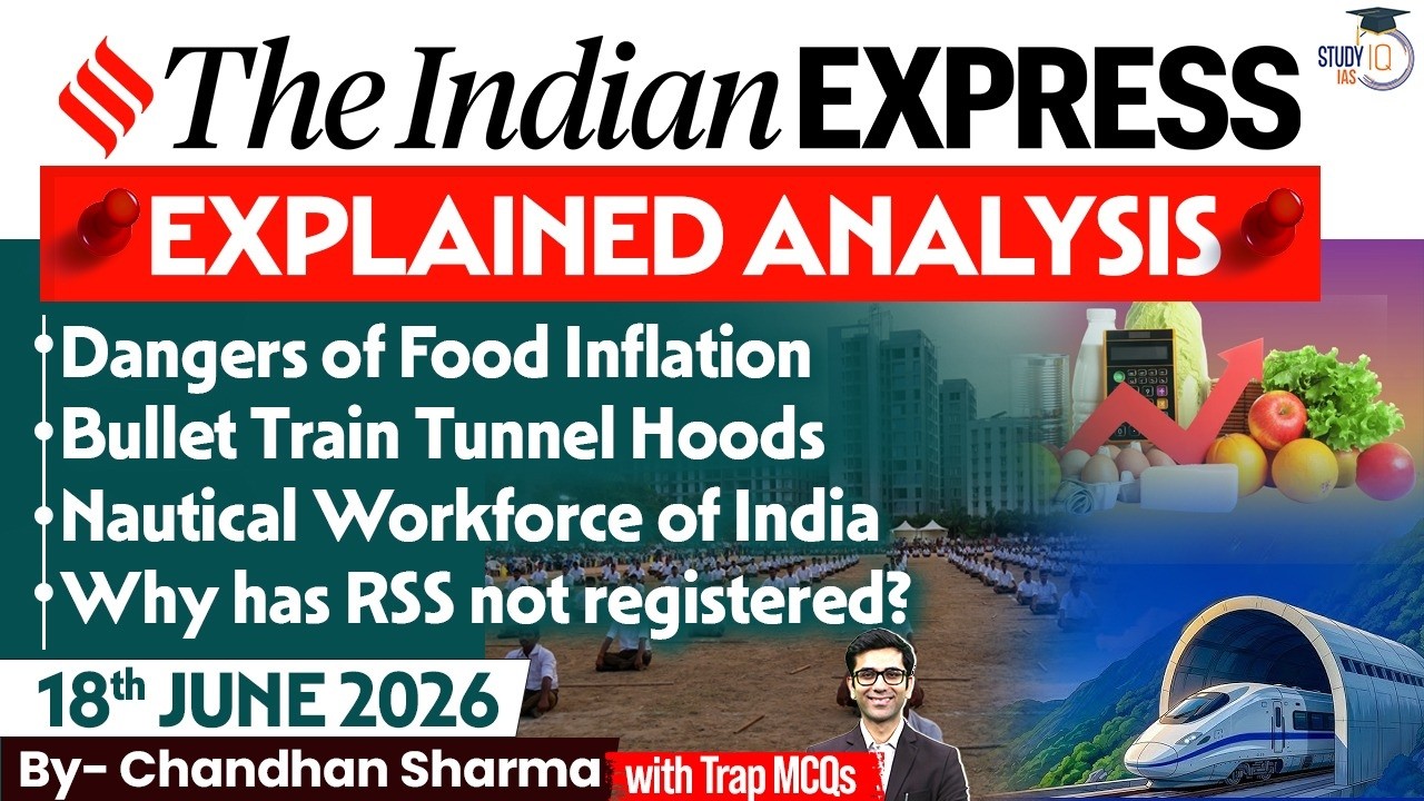 Indian Express Editorial Analysis by Chandan Sharma - 18 June 2026 | UPSC Current Affairs 2026
