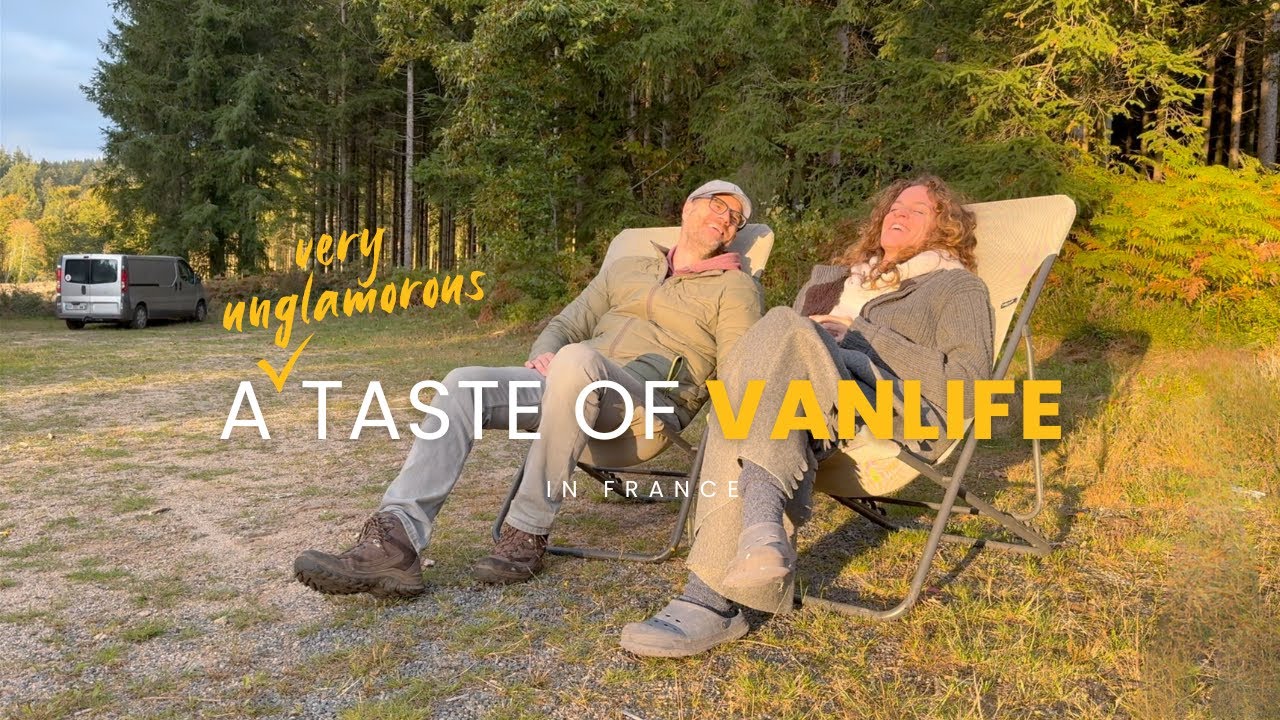 A taste of vanlife in France (raw and unglamorous)