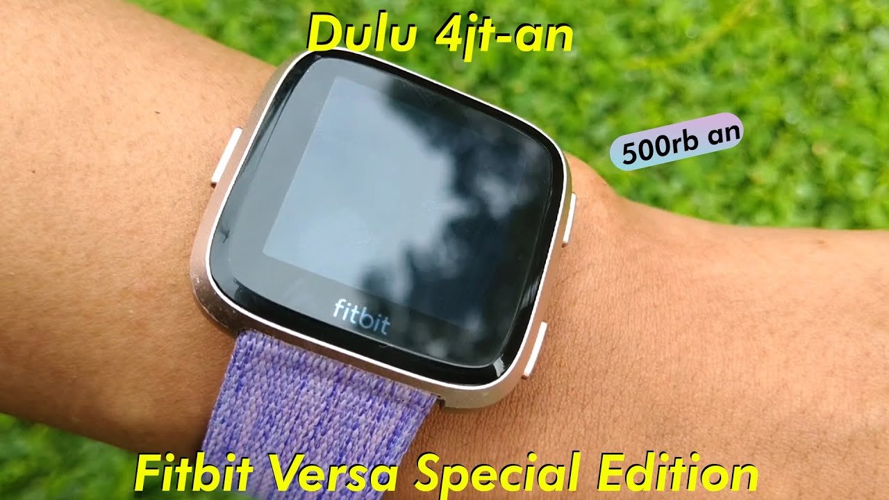 Tinggal 500rb aja | Fitbit Versa Special Edition