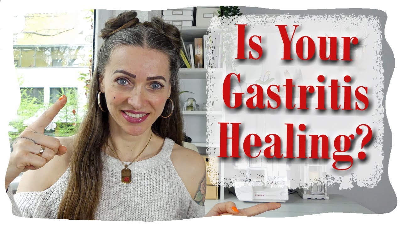 SIGNS My GASTRITIS Was HEALING