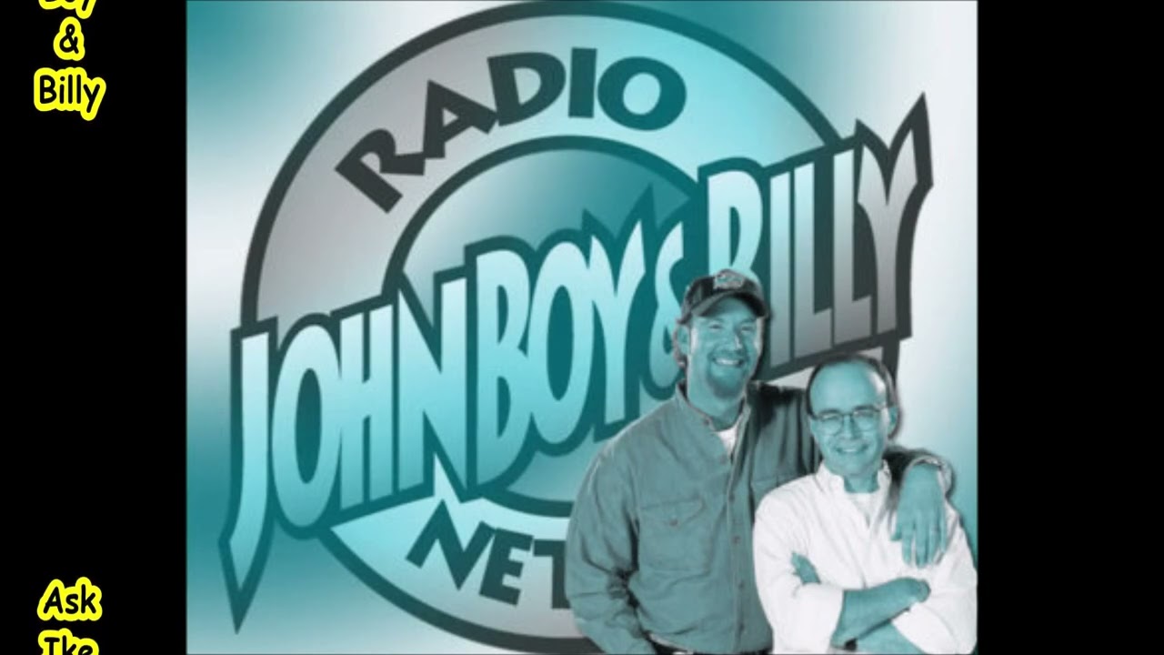John Boy & Billy - Ask Ike White Boy Patrick
