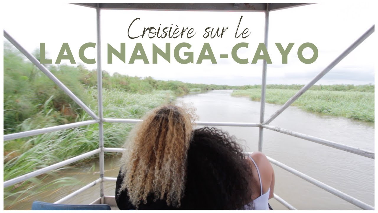 CROISIÈRE SUR LE LAC NANGA / LOUFOUALEBA || CONGO BRAZZAVILLE