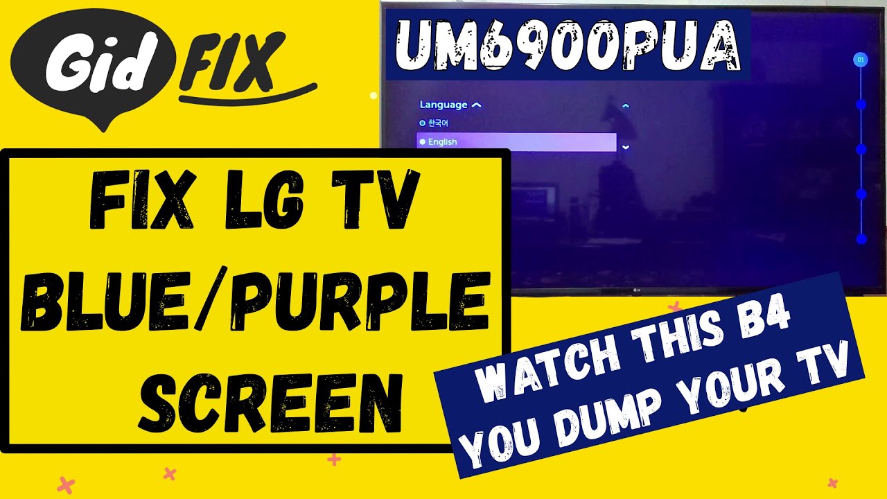 How To Fix LG TV Blue or Purple Tinted Screen. Guide on Backlight Replacement. UM6900PUA Series.