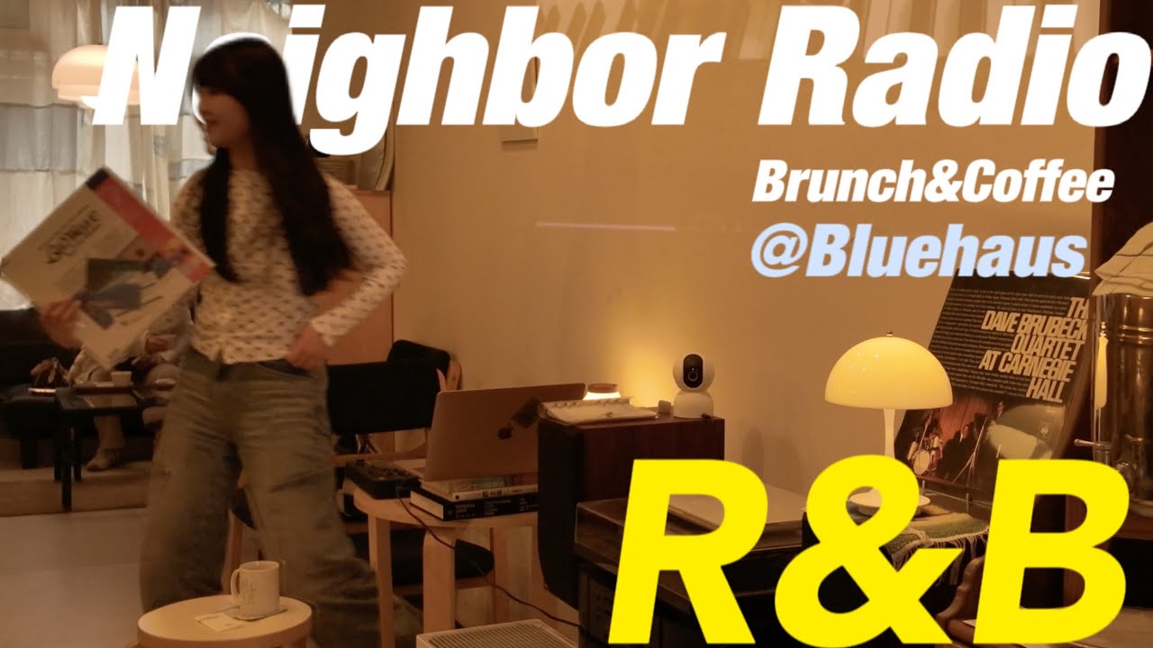 Neighbor Radio EP.2｜R&B, Hip Hop, Funk Soul, City-pop｜Delegation, Raveena, Kendrick Lamar, 山下達郎
