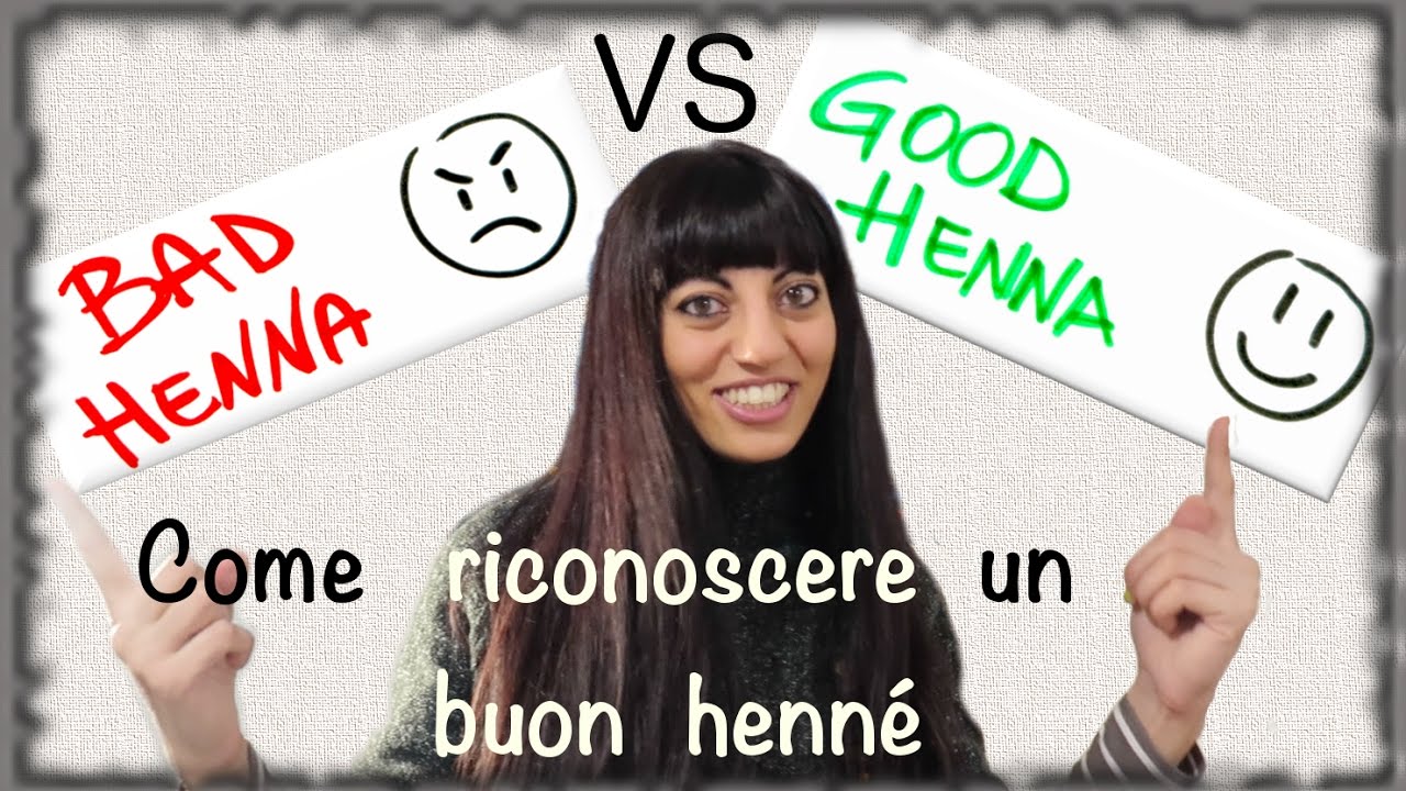 Tutorial #1: Come riconoscere un buon hennè