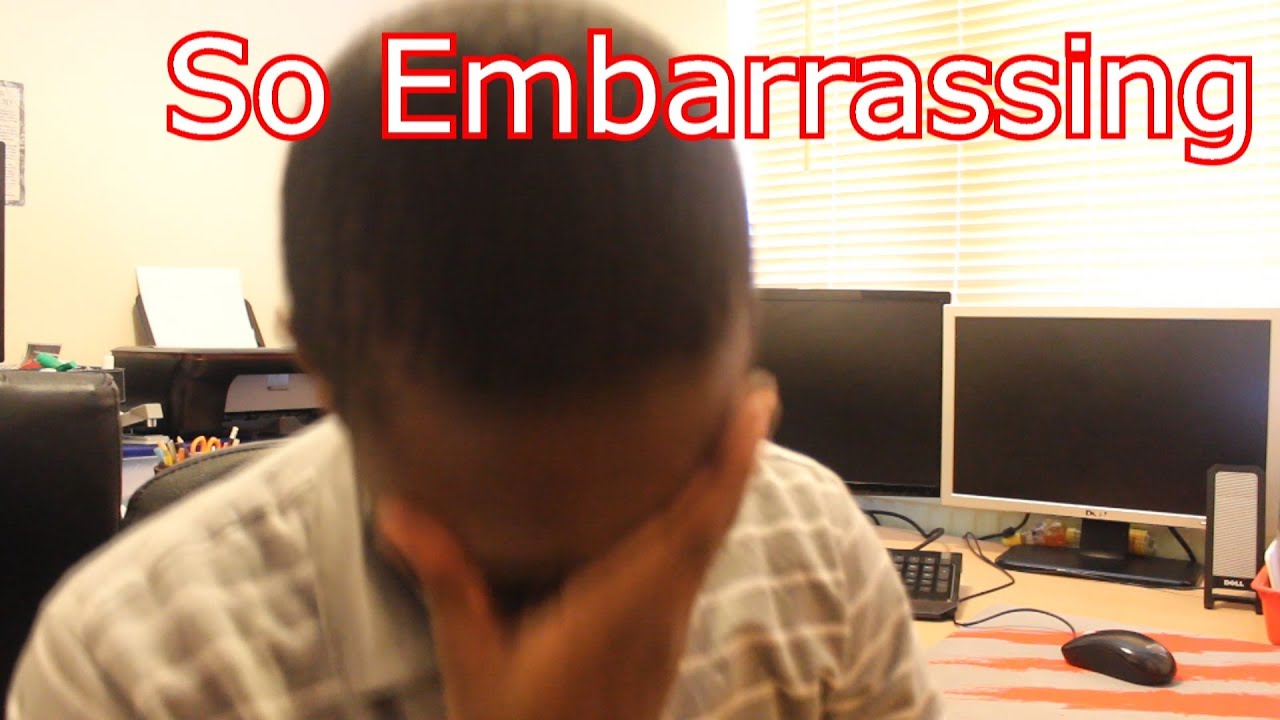 MOST EMBARRASSING MOMENT EVER!