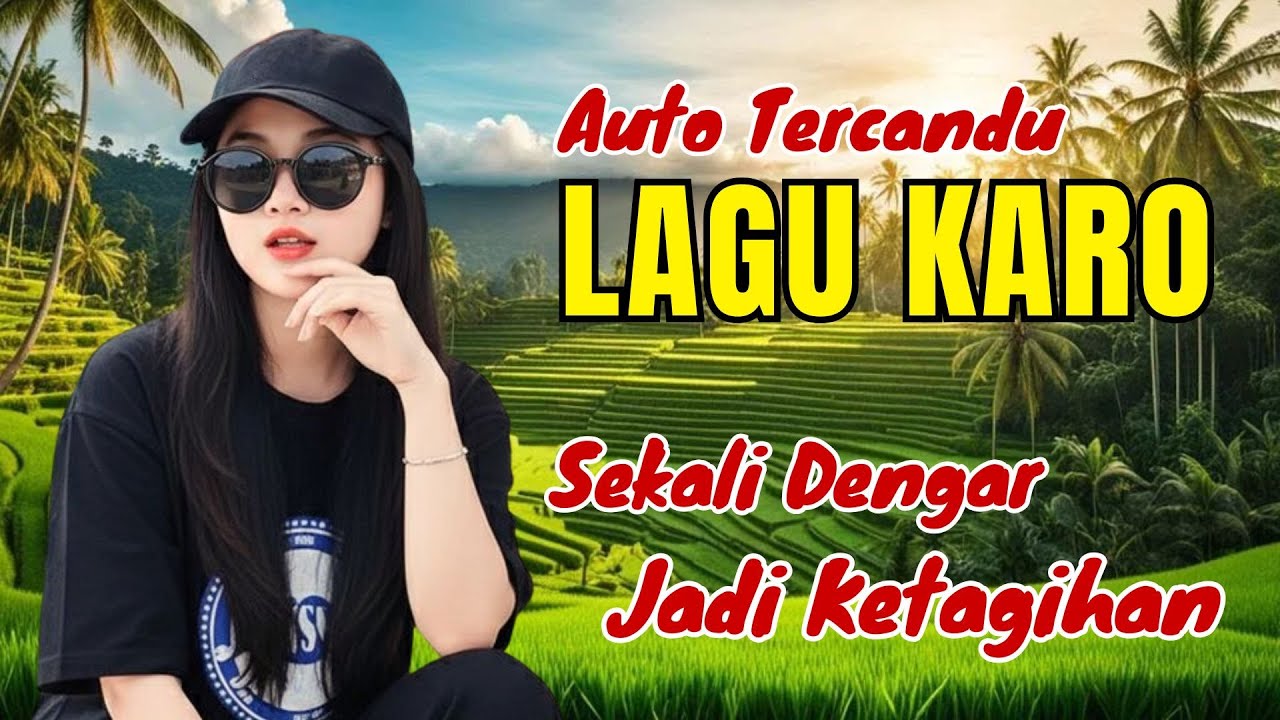 AWAS KETAGIHAN‼️LAGU KARO MERDU SYAHDU TEMAN AKTIVITAS #lagukaroterpopuler