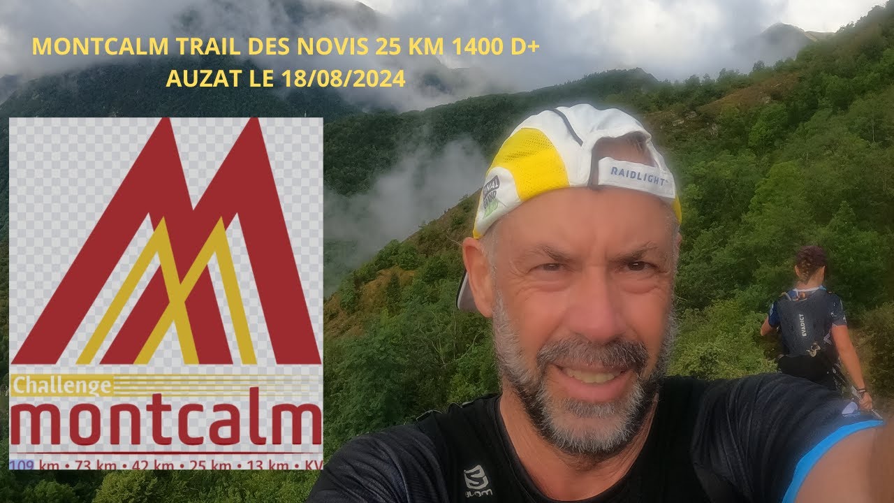 MONTCALM TRAIL DES NOVIS 25 KM 1400 D+ A AUZAT