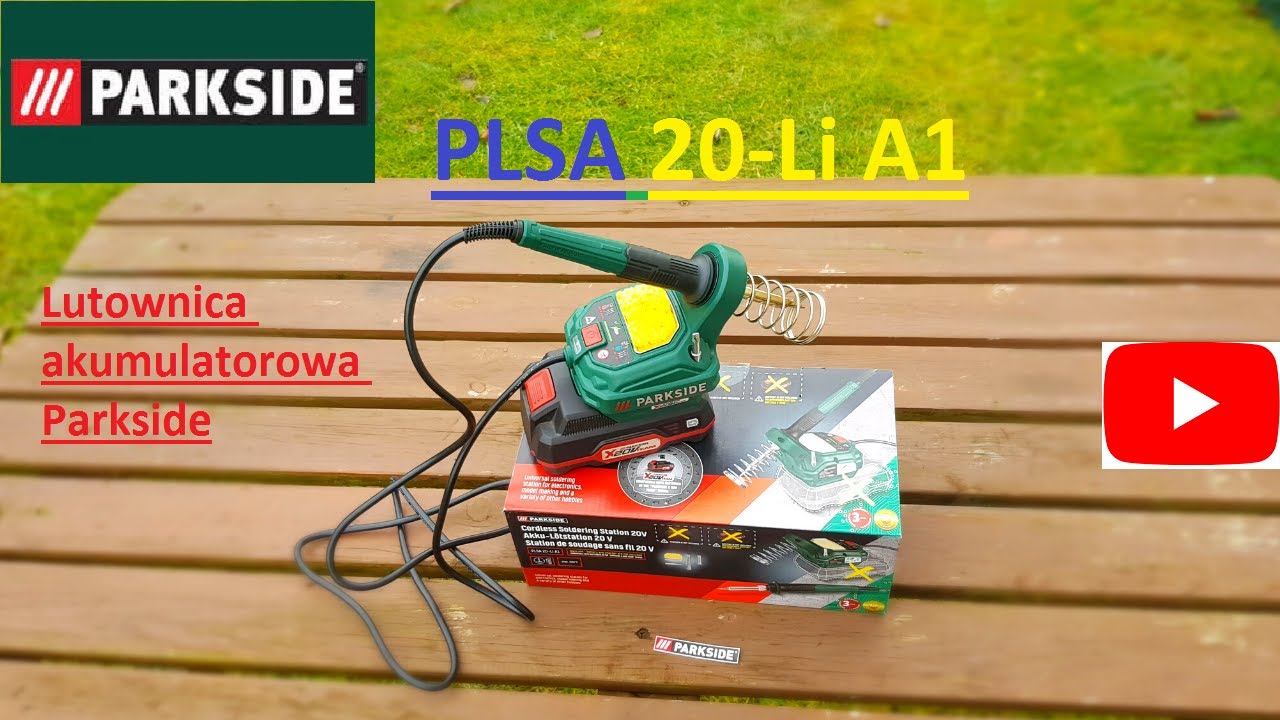 PARKSIDE PLSA 20-li A1/TEST/LUTOWNICA AKUMULATOROWA/ BATTERY SOLDERING IRON///Ogrodowo// ANG. TEXT