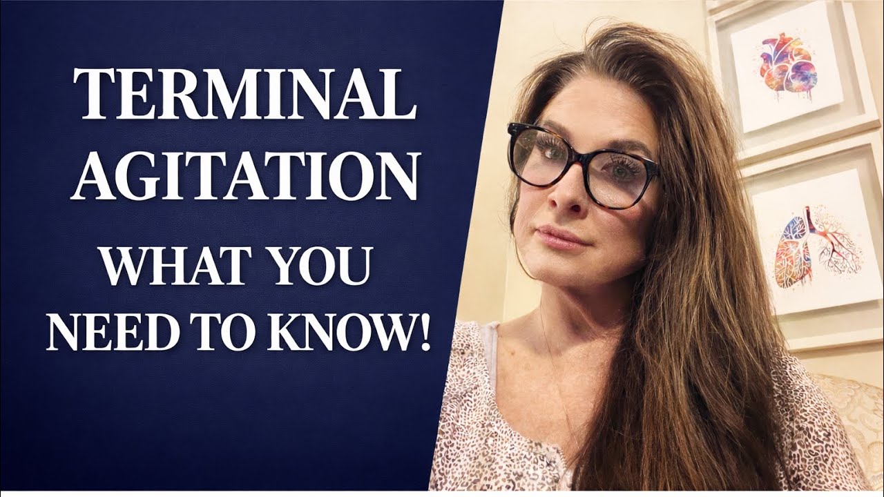 Terminal Agitation – When it Occurs, Why it Occurs and How to Manage it