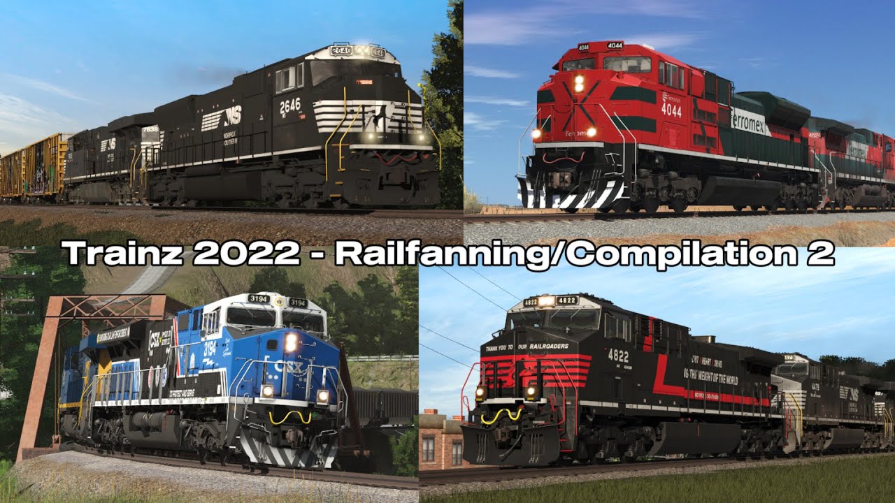 Trainz 2022 - Railfanning/Compilation 2