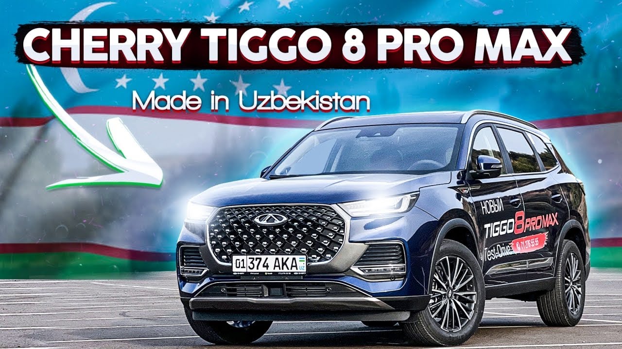 CHERY TIGGO 8 PRO MAX OBZORI - MADE IN UZBEKISTAN